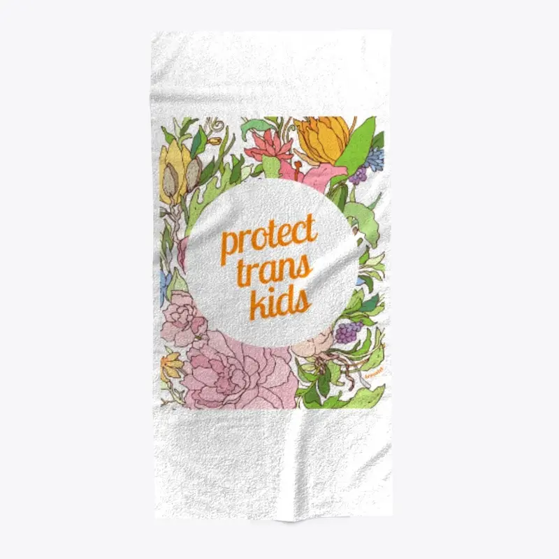 Protect Trans Kids- Floral